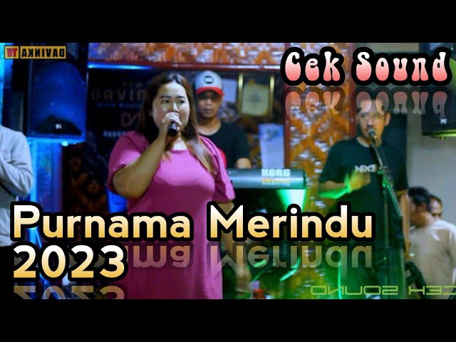 PURNAMA MERINDU | MIS YANTI | DAVINKA Cek Sound class=