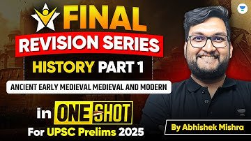 Complete History Revision in ONE SHOT for UPSC Prelims 2025 | Ancient, Medieval, Modern,A&C Marathon
