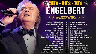 The Best Of Engelbert Humperdinck Greatest Hits 💿🎶 Engelbert Humperdinck Best Songs
