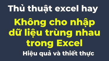 ngăn nhập trùng dữ liệu trong excel - prevent duplicate data entry in excel - DV Channel