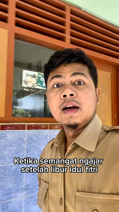 Pertama masuk sekolah setelah libur idul fitri #shorts