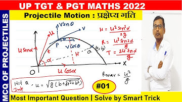 #01 प्रक्षेप्य गति | Projectile Motion in Hindi | basic formula of Projectile | UP TGT & UP PGT MATH