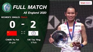 FULL MATCH l แบดมินตัน ออลอิงแลนด์ 2020 lเฉิน ยู่ เฟย พบ ไต จืออิง