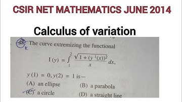 JUNE 2014 II CSIR-NET MATHEMATICS II CALCULUS OF VARIATION
