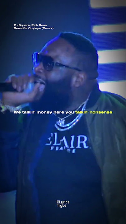 P - Square, Rick Ross - Beautiful Onyinye (Remix) (Lyrics)