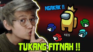 NGAKAK!! Imposter tukang fitnah?? YAA MADEKES WKWK - Among Us