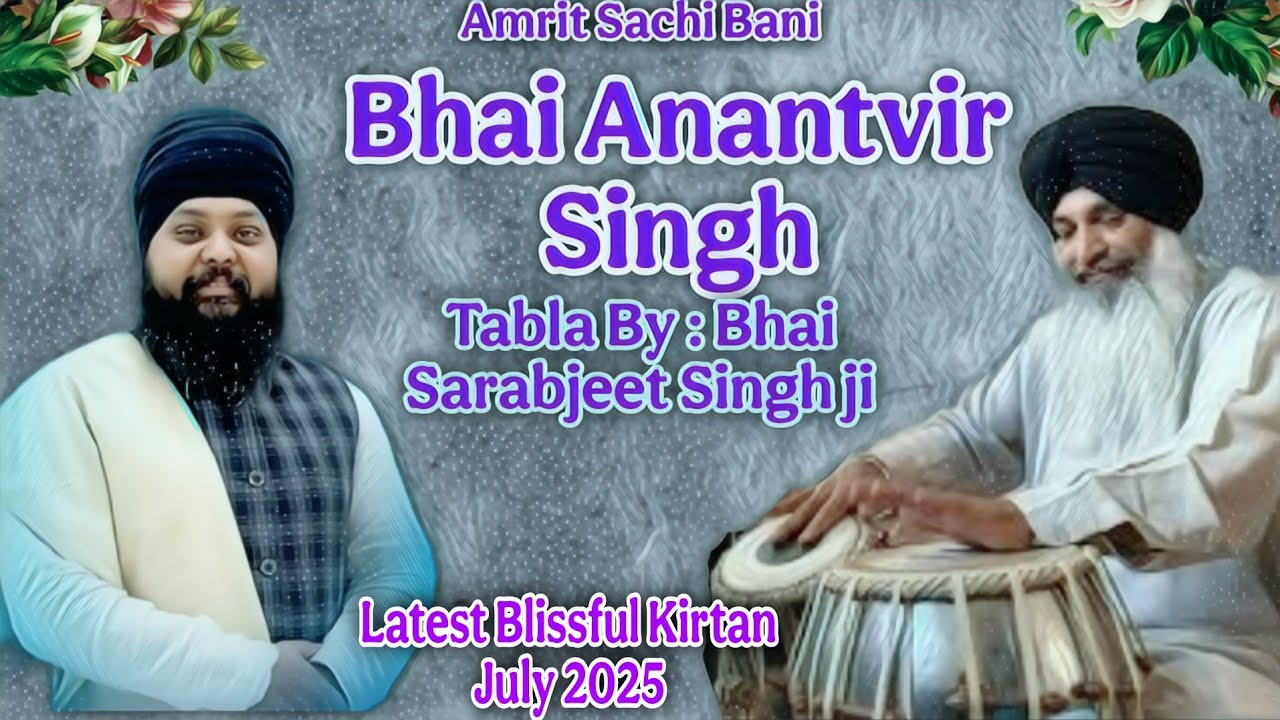 Bhai Anatveer Singh USA Wale | Tabla By: Bhai Sarabjeet Singh Sri Darbar Sahib Amritsar Wale 