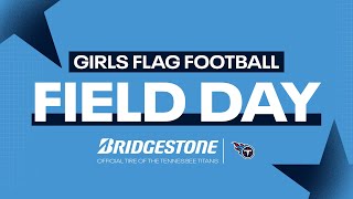 Titans & Bridgestone Invest $30K to Empower Girls Flag Football