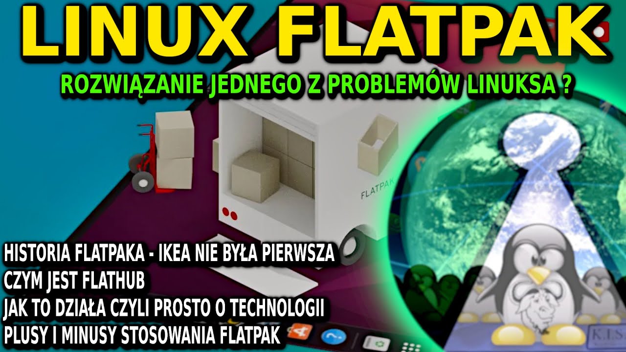 Flatpak w Linux - Historia prawdziwa, jak używać,  co oferuje oraz plusy i minusy - LEKTOR PL