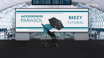 How to Attach a Parasol | Beezy Buggy Accessories | CYBEX