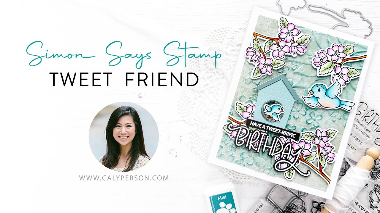 Simon Says Stamp - Tweet Friend