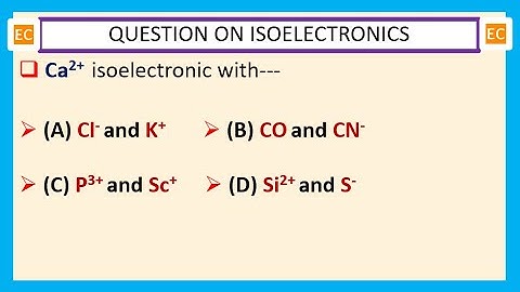 OQV NO – 160 Ca2+ ion isoelectronic with---