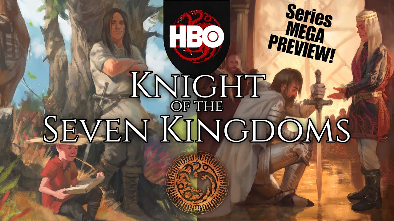 Knight of the 7 Kingdoms SERIES MEGA PREVIEW!! Dunk and Egg come to HBO