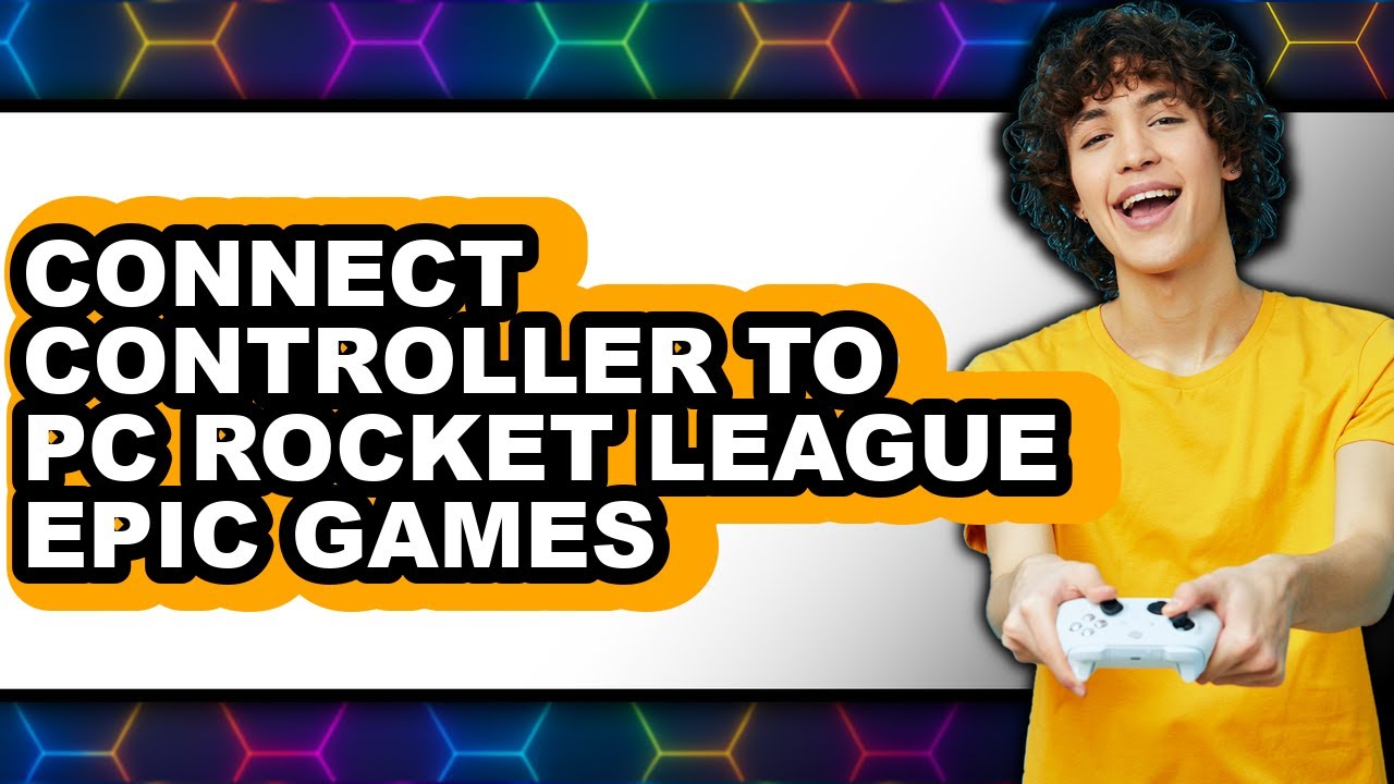 How to Connect Controller to Pc Rocket League Epic Games - Easy Guide