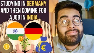 Studying in Germany and then Coming for a Job in India
