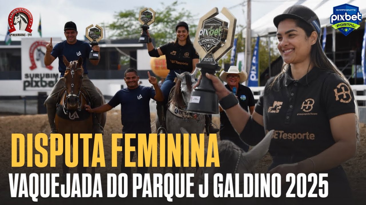 VAQUEJADA AO VIVO | DISPUTA FEMININA PORTAL | VAQUEJADA DO PARQUE J. GALDINO 2025 #CPP2025