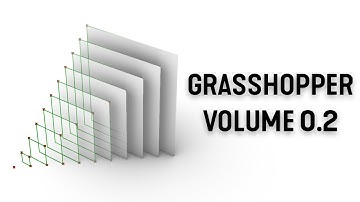 Grasshopper Tutorial: Volume 0.2 - Creating your first parametric model