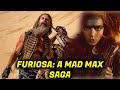 FURIOSA: A Mad Max Saga Trailer Is Here &amp; It&#39;s Glorious