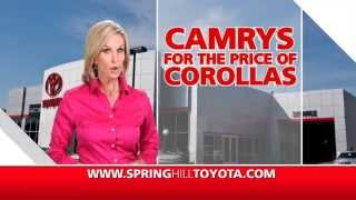 Get a Camry for the Price of Corolla at Springhill Toyota