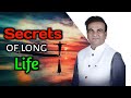 Secrets Of Long Life