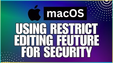 How To Use the Restrict Editing Feature for a Microsoft Word Document Security-For MAC Users