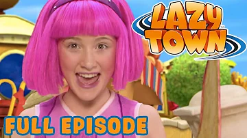 Welcome to Lazy Town I Lazy Town Season 1 Full Episode