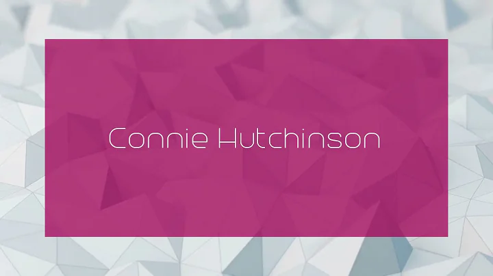 Connie Hutchinson - appearance