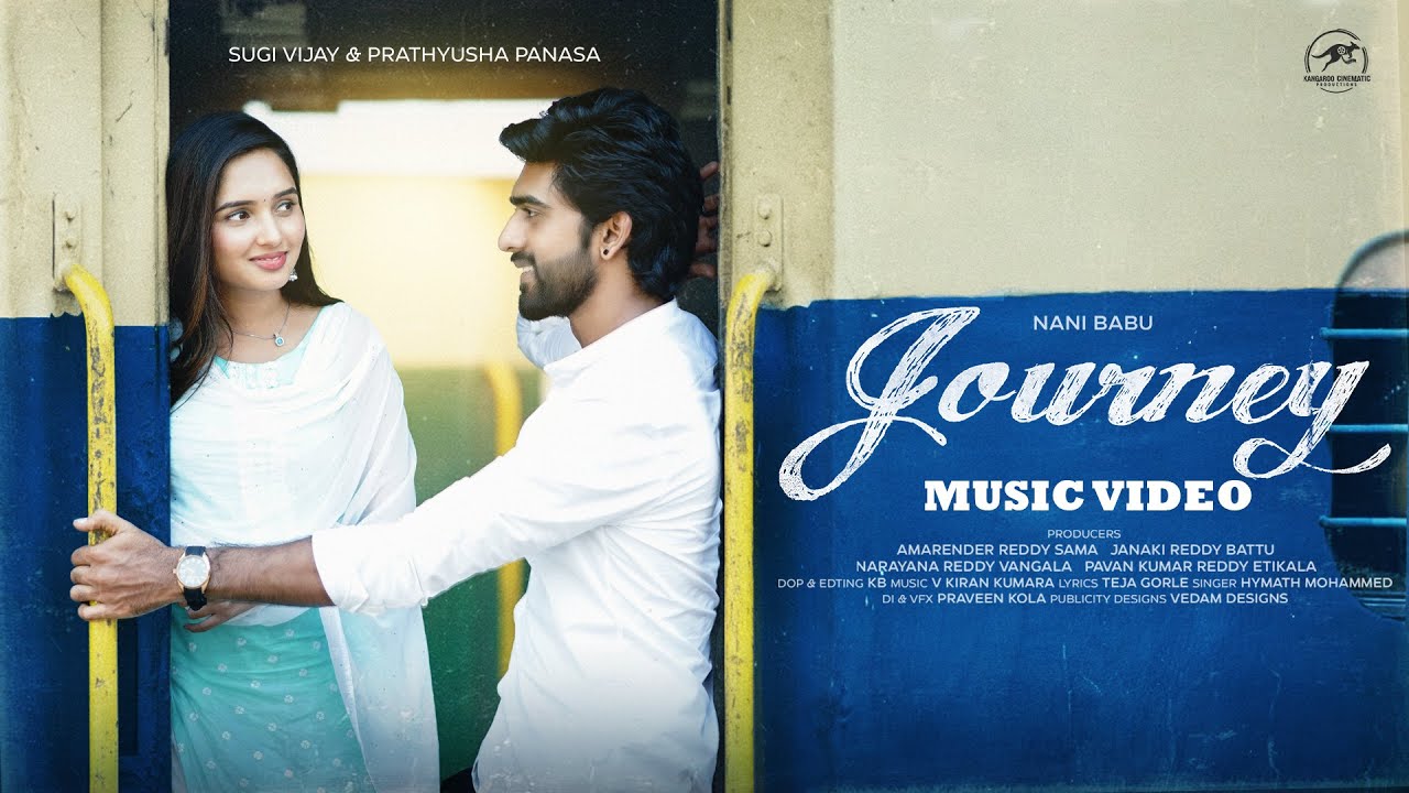JOURNEY || LOVE ALBUM SONG || || SUGI VIJAY || PRATHYUSHA || || KANGAROO CINEMATIC PRODUCTIONS||