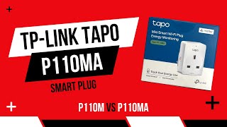 TP-link Tapo P110MA Smart Plug, Review, Setup and Comparison with Tapo P110M