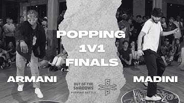 MADINI VS ARMANI | FINALS | POPPING 1V1 | OUT OF THE SHADOWS 2023