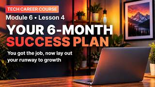 Tech Career Course – Module 6, Chapter 4