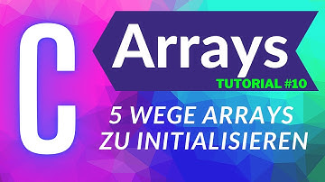 ARRAY (für Anfänger) auf 5 Arten initialisieren! Kennst du sie? | C-Programmieren #10 | IN4TASTIC-DE