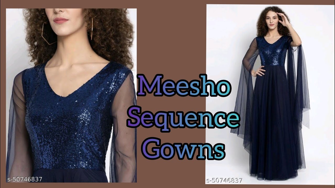 Dashing Meesho Sequence Gowns💞💖