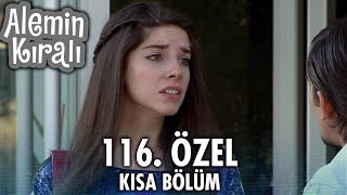Alemin Kralı Özel Kısa Bölümler 116
