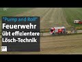 Mit &quot;Pump and Roll&quot; gegen Waldbrand: Feuerwehr übt sich in effizienterer Lösch-Technik | BR24