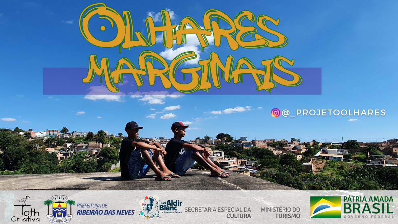 Olhares Marginais - 01 - Filme Documentário #RibeirãodasNeves