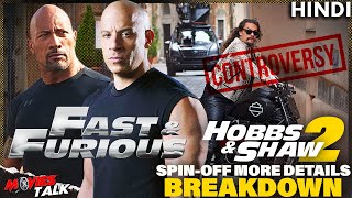 Fast and Furious Spin-Off Hobbs and Shaw 2 Jason Momoa and Vin Diesel Controversy BREAKDOWN