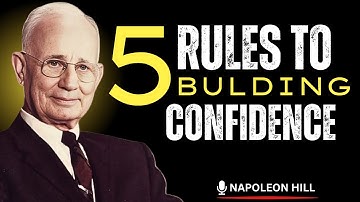 How TO Build Unstoppable Confidence   Napoleon Hill