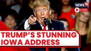 Trump Speech | Donald Trump Attacks Joe Biden, & Ron DeSantis In Iowa | Trump Vs Desantis News LIVE