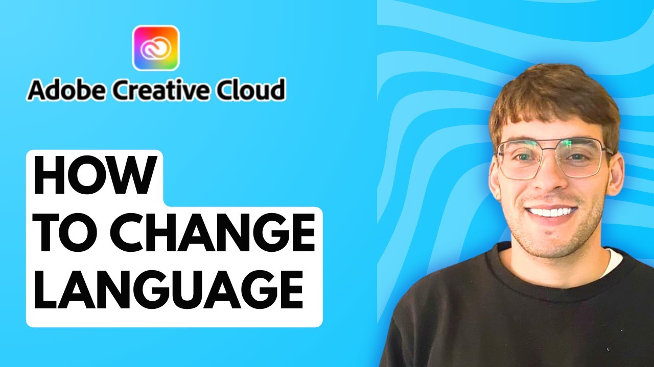 How to Change Language in Adobe Creative Cloud [2026 Full Guide] - YouTube