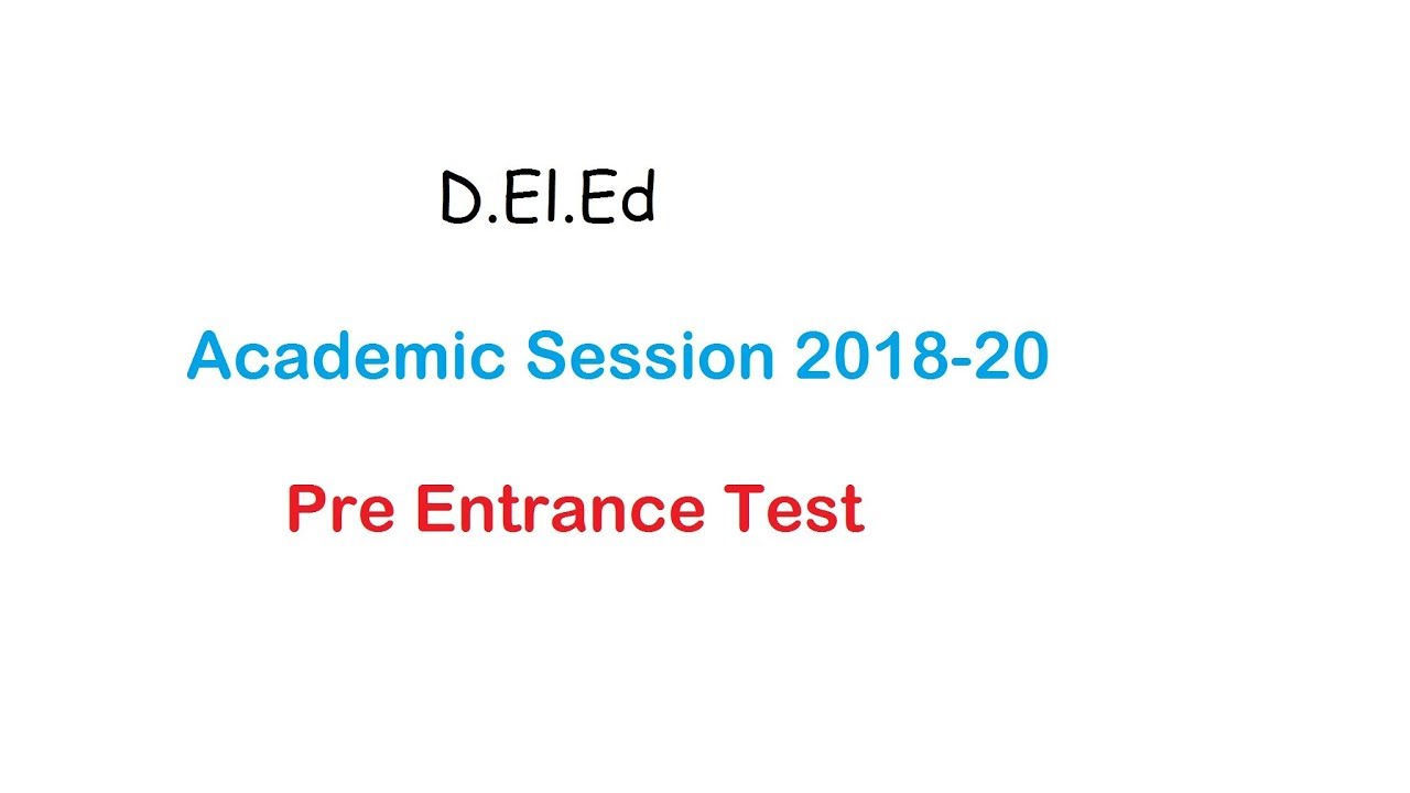 D.El.Ed 2018 !! Pre Entry Test
