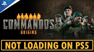 How To Fix Commandos: Origins Not Loading/Stuck on Loading Screen Error on PS5
