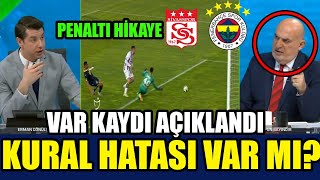 Feneri̇ Doğradilar Var Kaydi Açiklandi Hakemden Skandal Karar Fenerbahçe Si̇vasspor