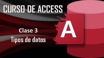 Curso Completo de Access: Tipos de datos