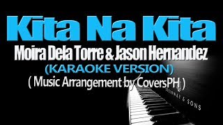 KITA NA KITA - Moira Dela Torre & Jason Hernandez (KARAOKE VERSION) (Music Arrangement by CoversPH) chords