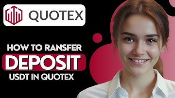 How to Deposit USDT in Quotex