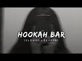 HOOKAH BAR SLOWED REVERB SONG LOFI MUSIC SONG #DJ YASH OFFICAL 0.2