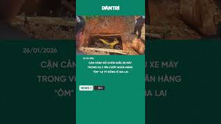 Details Cận cảnh hố chôn giấu xe máy trong vụ 2 tên cướp ngân hàng ôm 1,8 tỷ đồng ở Gia Lai| #shorts News