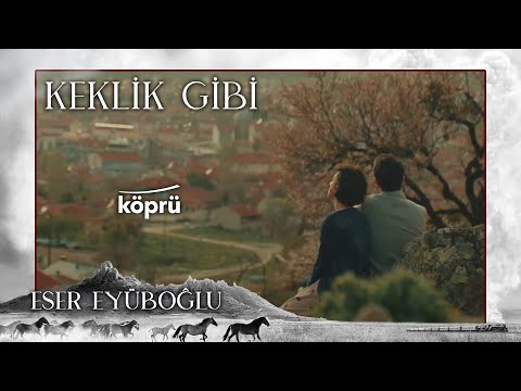 Keklik Gibi - Selami Ferses [ Gönül Dağı Dizi Müzikleri ⛰ © 2022 Köprü ]