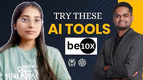 How Be10X AI Tools Can 10x Your Productivity 🔥 | Be10X Collaboration